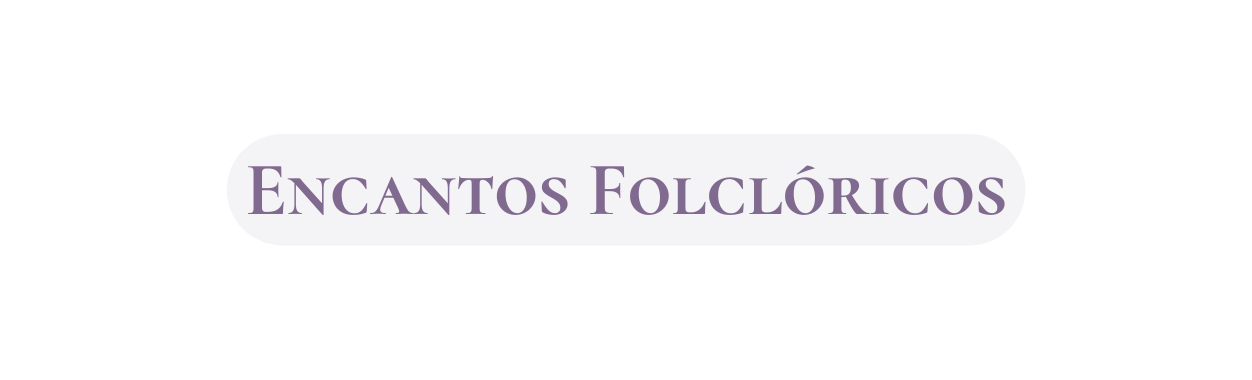 Encantos Folclóricos